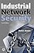 Industrial Network Security...