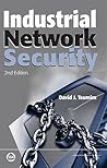 Industrial Network Security, 2nd Edition by David J. Teumim