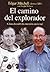 El Camino Del Explorador (Spanish Edition)