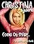 Christina Aguilera: Come On Over; The Unofficial Fan Guide