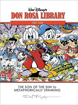 Don Rosa Library The Don Rosa Library Volume 1: 1987 1988 by Don Rosa