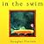 In the Swim: Poems and Paintings