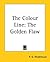The Colour Line: The Golden Flaw
