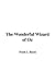 The Wonderful Wizard of Oz