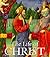 The Life of Christ (Tiny Folios Series)