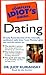 The Complete Idiot's Guide to Dating