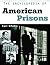 The Encyclopedia of American Prisons (Facts on File Crime Library)