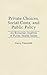 Private Choices, Social Costs, and Public Policy: An Economic Analysis of Public Health Issues
