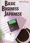 Basic Business Japanese (English and Japanese Edition)