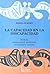 La Capacidad En La Discapacidad. Sordera, discapacidad intelectual, sexualidad y autismo (Spanish Edition)
