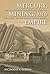 Mercury, Mining, and Empire...