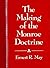 The Making of the Monroe Doctrine (Harvard Historical Studies)