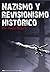 Nazismo y revisionismo histórico (Cuestiones De Antagonismo) (Spanish Edition)