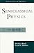 Semiclassical Physics (Frontiers in Physics)