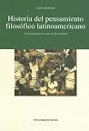 Historia del pensamiento filosófico latinoamericano: Una búsqueda incesante de la identidad Historia del pensamiento filosófico latinoamericano: Una búsqueda incesante de la identidad