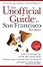 The Unofficial Guide to San Francisco (Unofficial Guides)