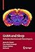 GABA and Sleep: Molecular, ...