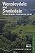 Wensleydale and Swaledale - The Northern Yorkshire Dales by Andrew Bibby