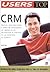 CRM, Customer Relationship Management: Users Top, en Espanol / Spanish (Users Top, 1) (Spanish Edition)
