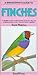 A Birdkeeper's Guide to Finches