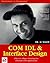 COM IDL and Interface Design