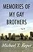 Memories of My Gay Brothers
