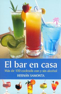 El Bar En Casa (Spanish Edition)