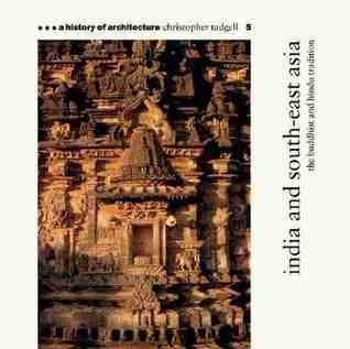 India and South-East Asia: The Buddhist and Hindu Tradition (A History of Architecture #5) by Tadgell, Christopher (1999) Paperback (A history of architecture / Christopher Tadgell)