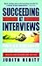 Succeeding at Interviews