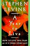 A Year to Live : ...