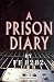 A Prison Diary (A Prison Di...