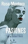 Pasiones by Rosa Montero