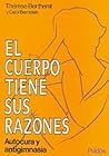 El cuerpo tiene s...