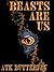 Beasts Are Us