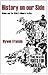History on Our Side: Wales and the 1984-85 Miners' Strike