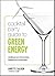 Cocktail Party Guide to Green Energy: Everything you need to know to converse intelligently about alternative energy