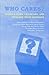 Who Cares? Women's Work Childcare, and Welfare State Redesign