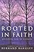 Rooted in Faith: Meditation...