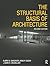 The Structural Basis of Architecture