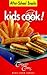 After-School Snacks (Kids Cook)