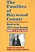 The Families of Haywood County, North Carolina: Based on the 1870 Census Records