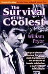 Survival of the Coolest by William Pryor