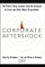 Corporate Aftershock: The Public Policy Lessons from the Collapse of Enron and Other Major Corporations