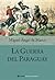 Guerra del Paraguay (Spanish Edition)