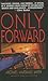 Only Forward