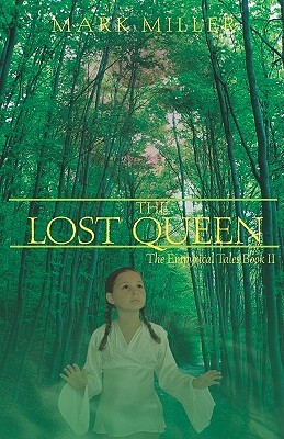 The Lost Queen (The Empyrical Tales, #2)
