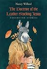 The Doctrine of the Leather-stocking Jesus by Nancy Willard