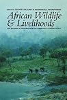African Wildlife and Livelihoods by David Hulme