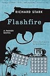 Flashfire by Richard Stark