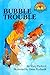 Bubble Trouble (My First Hello Reader!)